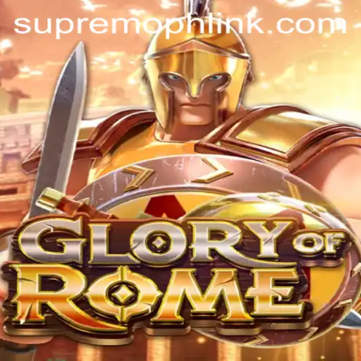 Exploring the New Sensation: GloryofRome with SUPREMOPH