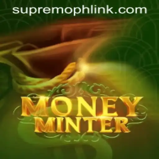 Exploring the Exciting World of MoneyMinter: An In-Depth Look at SUPREMOPH